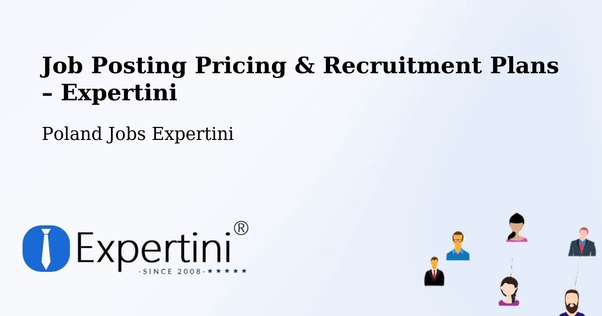 Job Posting Pricing & Recruitment Plans – Kup - Kup, Poland Jobs Expertini